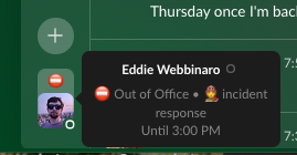 Slack Status indicator reading 'Out of Office, Responding to Fire Incident'